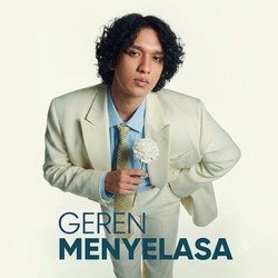 Geren ke Dunia Musik, Debut Lewat Menyelasa yang Bikin Galau Brutal