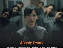 Pemain-Sutradara Soal Serial Bloody Smart dari Komikus Horor Junji Ito