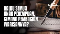 Kalau Semua Anak Perempuan, Gimana Pembagian Warisannya?