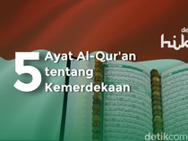 5 Ayat Al-Quran Tentang Kemerdekaan