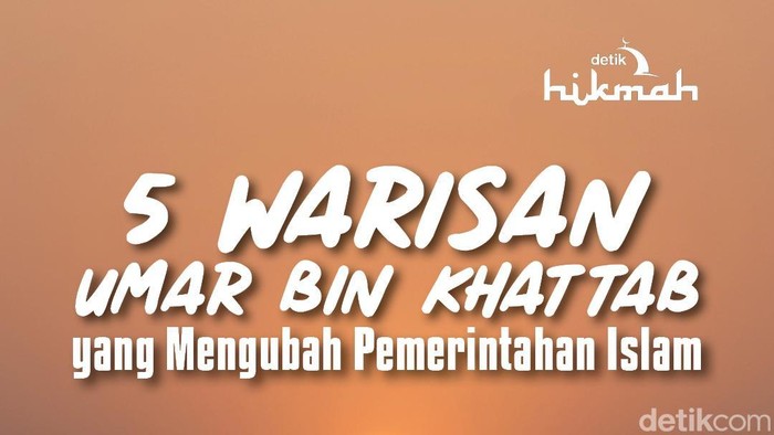 5 Warisan Umar bin Khattab