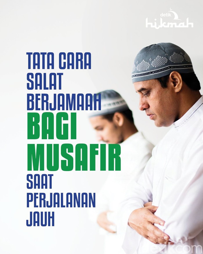 Tata Cara Salat Berjamaah bagi Musafir