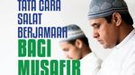 Tata Cara Salat Berjamaah bagi Musafir