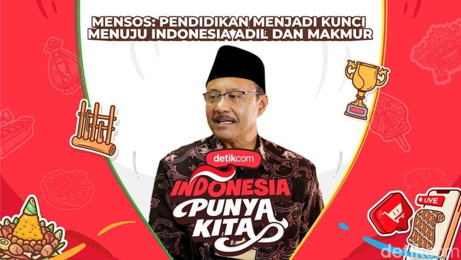 Mensos: Pendidikan Menjadi Kunci Menuju Indonesia Adil dan Makmur