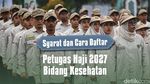 Dibuka! Ini Syarat dan Cara Daftar Petugas Kesehatan Haji 2027