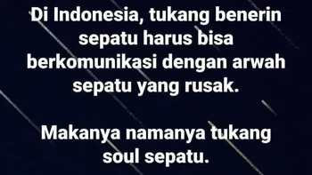 ukang sol sepatu mendadak punya kemampuan supranatural karena harus berkomunikasi dengan soul sepatu. Garingnya sudah beda alam. Foto: X.com