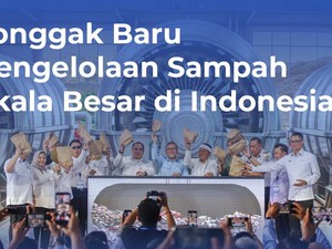 Tonggak Baru Pengelolaan Sampah Skala Besar di Indonesia