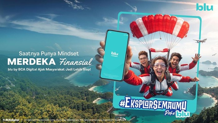Mendukung masyarakat mewujudkan mindset kemerdekaan finansial, blu by BCA Digital mengusung semangat #EksplorSemaumu.