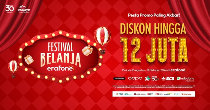 Pesta Promo Paling Akbar erafone, Ada Diskon hingga Rp 12 Juta