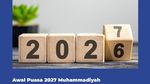 Ini Tanggal Awal Puasa 2027 Versi Muhammadiyah