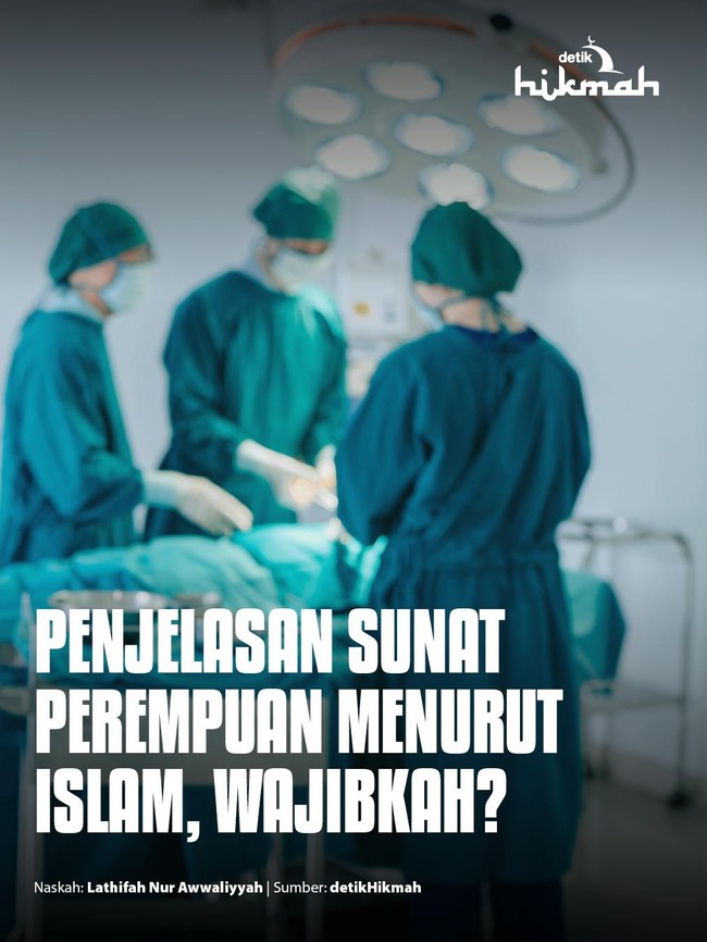 Hukum Sunat Perempuan dalam Islam, Simak Penjelasannya