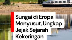 Video: Kala Sungai-sungai Eropa Menyusut, Ungkap Jejak Sejarah Kekeringan