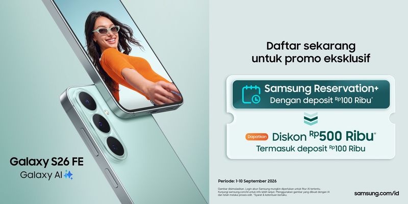 Samsung buka reservasi Galaxy S26 FE di Indonesia Samsung buka reservasi Galaxy S26 FE di Indonesia