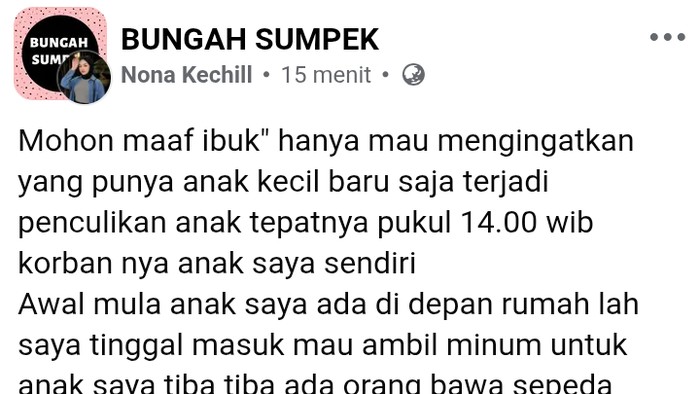 Unggahan seorang ibu di Facebook yang menyebut anaknya sempat diculik