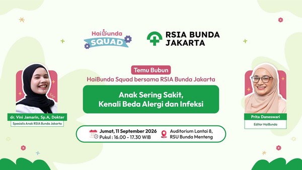 Anak Sering Sakit, Kenali Beda Alergi dan Infeksi di Temu Bubun HaiBunda X RSIA Bunda Jakarta