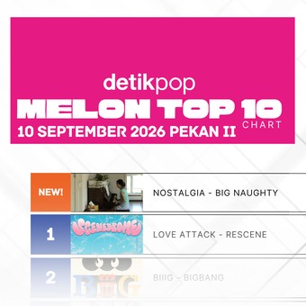 Nostalgia BIG Naughty Debut di Melon Top 10