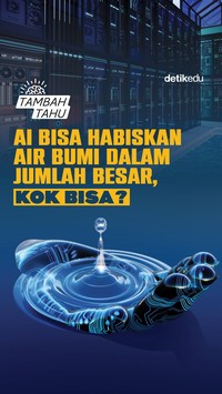 Video: AI Bisa Habiskan Air Bumi dalam Jumlah Besar, Kok Bisa?