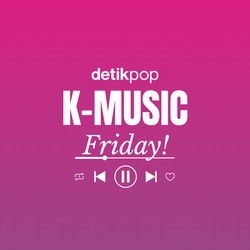K-Music Friday! Enjoy Lagu Terbaru Eaj, Rosé, KISS OF LIFE, hingga aespa