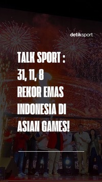 Video Talk Sport: 31, 11, 8, Rekor Emas Indonesia di Asian Games