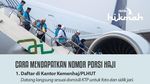 Cara Cek Estimasi Keberangkatan Haji dengan Nomor Porsi
