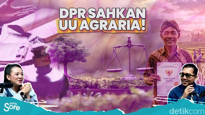 DPR Sahkan UU Agraria!
