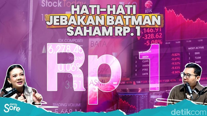 Hati-hati Jebakan Batman Saham Rp. 1