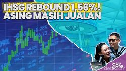 Video: IHSG Rebound 1,56%, Asing Masih Net Sell