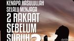 Kenapa Rasulullah Selalu Menjaga 2 Rakaat Sebelum Subuh?