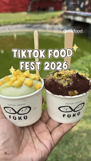 Video: Surga Kuliner di TikTok Food Fest 2026, Ada Mochi Gelato hingga Nasi Lidah