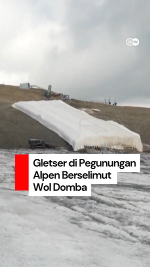 Video: Cegah Meleleh, Gletser di Pegunungan Alpen Ini Diselimuti Wol Domba