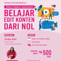 Bikin Konten Aesthetic: Belajar Edit Foto & Video dari Nol