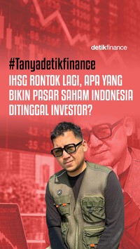 Video #Tanyadetikfinance IHSG Rontok Lagi, Apa yang Bikin Pasar Saham Indonesia Ditinggal Investor?