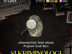 UMY Buka Prodi Baru S1 Kriminologi, Pendaftaran Bisa Pakai Nilai Rapor-Tes CBT!