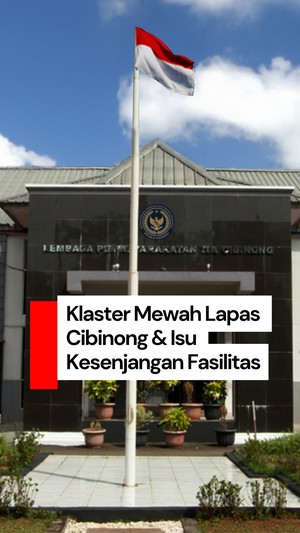 Video: Klaster Mewah Lapas Cibinong dan Isu Kesenjangan Fasilitas Penjara