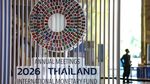 Bangkok Kebut Persiapan Pertemuan Tahunan IMF-Bank Dunia 2026