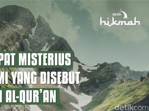 5 Tempat Misterius di Bumi yang Disebut dalam Al-Quran