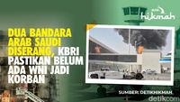 Dua Bandara Arab Saudi Diserang, KBRI Pastikan Belum Ada WNI Jadi Korban