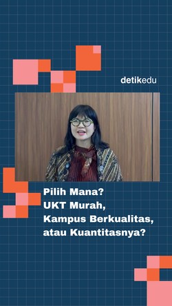 Video: Pilih Mana? UKT Murah, Kampus Berkualitas, atau Kuantitasnya?