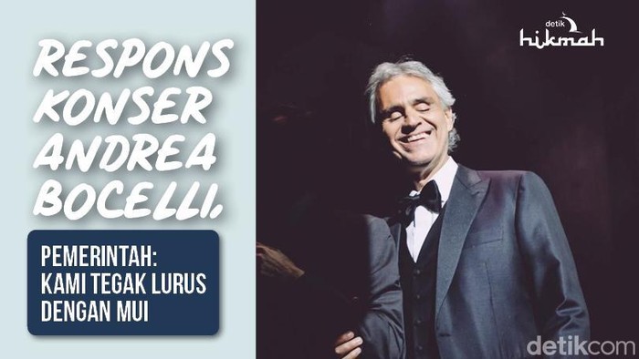 Respons Konser Andrea Bocelli, Pemerintah: Kami Tegak Lurus dengan MUI