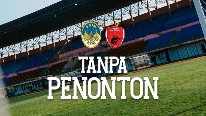 PSIM Yogyakarta Vs PSM Makassar digelar tanpa penonton di Stadion Sultan Agung.