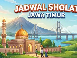 Jadwal Sholat Jawa Timur Hari Ini di Seluruh Kabupaten dan Kota