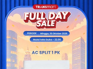 AC Split 1 PK Diskonnya Jutaan di Transmart Full Day Sale!