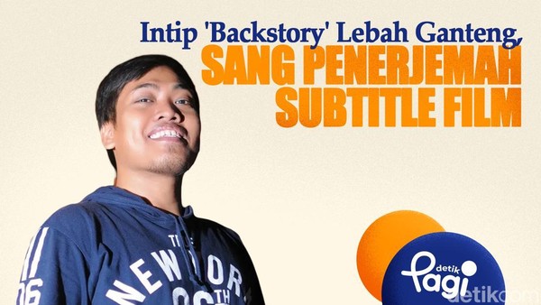 Video: Intip Backstory Lebah Ganteng, Sang Penerjemah Subtitle Film