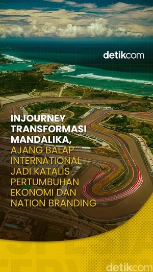 InJourney Transformasi Mandalika, Ajang Balap Internasional Jadi Katalis Pertumbuhan Ekonomi dan Nasional Branding