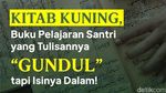 Kitab Kuning, Buku Pelajaran Santri yang Tulisannya Gundul tapi Isinya Dalam!