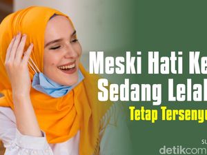 Meski Hati Kecilmu Sedang Lelah, Yuk Tetap Tersenyum!