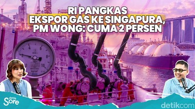 Efek Domino RI Pangkas Ekspor Gas ke Singapura