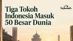 Tokoh Muslim Paling Berpengaruh di Dunia 2026, Ada 3 dari Indonesia