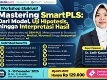 Penelitianmu Pakai Mediasi dan Moderasi? Yuk, Belajar Analisisnya dengan SmartPLS!