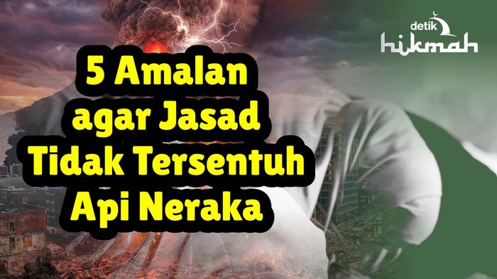 Infografis amalan agar jasad tak tersentuh api neraka
